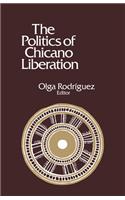 Politics of Chicano Liberation