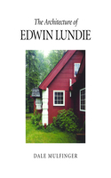 Architecture of Edwin Lundie