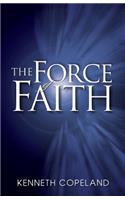 Force of Faith
