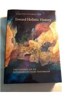 Toward Holistic History