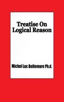 Treatise On Logical Reason