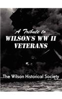 Tribute to Wilson's WWII Veterans