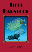 Tippi Barstool: Volume 1