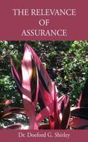 The Relevance of Assurance