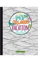 My Orlando Vacation