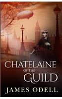 Chatelaine of the Guild