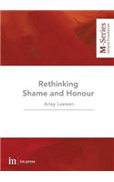Rethinking Shame and Honour