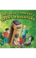 Zach and Sprocket's Great Adventure