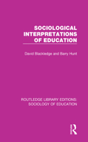 Sociological Interpretations of Education