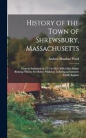 History of the Town of Shrewsbury, Massachusetts