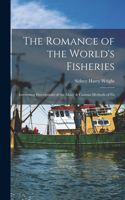 Romance of the World's Fisheries