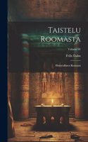 Taistelu Roomasta: Historiallinen romaani; Volume 01