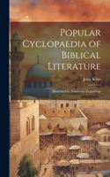 Popular Cyclopaedia of Biblical Literature