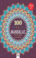Amazing Mandalas (Increible Mandalas): Libro de Colorear para Adultos - 100 Mandalas para colorear - Anti estresante - Volumen 1(1 El Gran Libro de Mandalas)