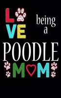 Love Being a Poodle Mom