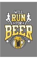 Will Run For Beer