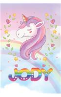 Jody: Jody Unicorn Notebook Rainbow Journal 6x9 Personalized Customized Gift For Someones Surname Or First Name is Jody