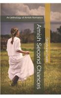 Amish Second Chances: An anthology of Amish Romance