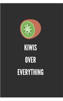 Kiwis Over Everything