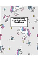 Handwriting Practice Paper Workbook: Cute Unicorn Matte Cover Large 8.5 x 11 Blank Lined Sheets Journal Notebook for Writing Improvement Exercises - Perfect for Preschool, Kindergarten,