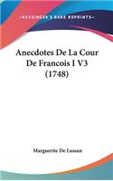 Anecdotes De La Cour De Francois I V3 (1748)