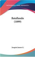 Batallando (1899)