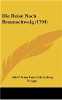 Die Reise Nach Braunschweig (1794)