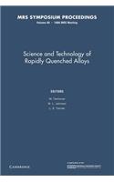 Science and Technology of Rapidly Quenched Alloys: Volume 80