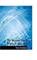 The Haunted Inn; A Drama in Four Acts