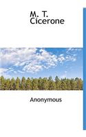 M. T. Cicerone