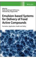 Emulsion-based Systems for Delivery of Food Active Compounds