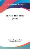 The Tie That Binds (1919)