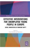 Effective Interventions for Unemployed Young People in Europe