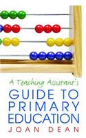 A Teaching Assistant's Guide to Primary Education