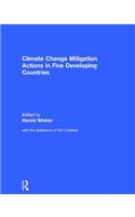 Climate Change Mitigation Actions in Five Developing Countries