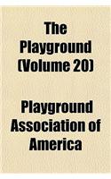 The Playground (Volume 20)