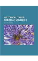Historical Tales Volume 2