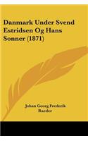 Danmark Under Svend Estridsen Og Hans Sonner (1871)