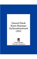 Gammel Dansk Kunst