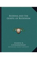 Buddha and the Gospel of Buddhism