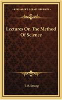 Lectures on the Method of Science