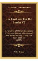 The Civil War On The Border V2