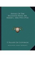 Annals of the Billesdon Hunt, Mr. Fernie's, 1856-1913 (1914)