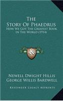 The Story Of Phaedrus