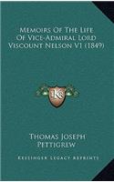 Memoirs Of The Life Of Vice-Admiral Lord Viscount Nelson V1 (1849)