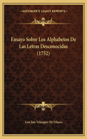 Ensayo Sobre Los Alphabetos De Las Letras Desconocidas (1752)