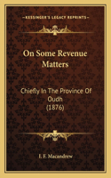 On Some Revenue Matters