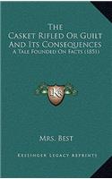 The Casket Rifled Or Guilt And Its Consequences
