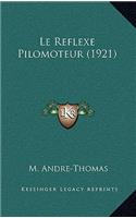 Le Reflexe Pilomoteur (1921)