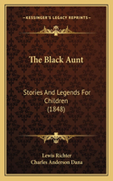 The Black Aunt